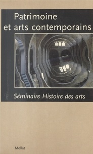  Séminaire histoire des arts, p et Jean-Marie Planes - Patrimoine et arts contemporains.
