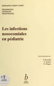 Les infections nosocomiales en pédiatrie