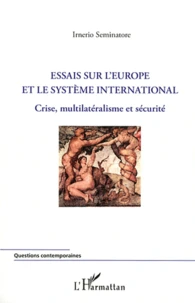 Essais sur l'Europe et le système international