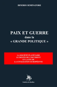 Paix et guerre dans la "grande politique"