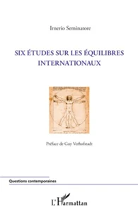 Six études sur les équilibres internationaux