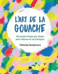 L'art de la gouache