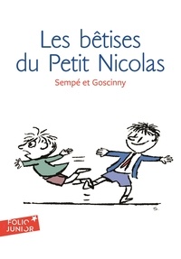  Sempé et René Goscinny - Histoires inédites du Petit Nicolas Tome 1 : Les bêtises du Petit Nicolas.