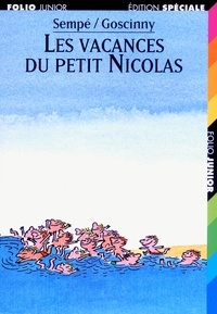  Sempé et René Goscinny - Le Petit Nicolas  : Les vacances du petit Nicolas.