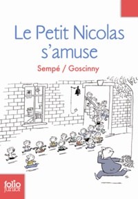  Sempé et René Goscinny - Le Petit Nicolas Tome 6 : Le Petit Nicolas s'amuse.