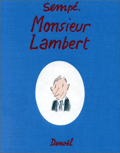  Sempé - Monsieur Lambert.