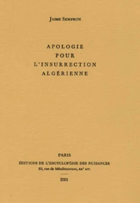 Apologie Pour L'Insurrection Algerienne