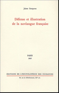 Défense et illustration de la novlangue française