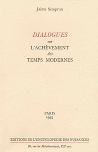 Dialogues sur l'achèvement des temps modernes
