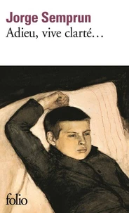 "Adieu, vive clarté..."