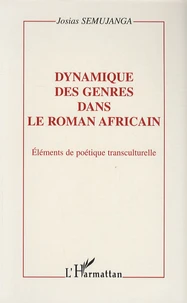Dynamique des genres dans le roman africain