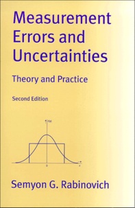 Semyon-G Rabinovitch - MEASUREMENT ERRORS AND UNCERTAINTIES. - Theory and practice, Second Edition.