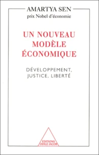 Un Nouveau Modele Economique. Developpement, Justice, Liberte