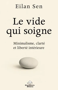 Le vide qui soigne