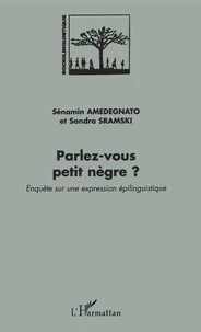 Parlez-vous petit nègre ?