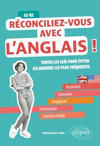 Réconciliez-vous avec l'anglais !