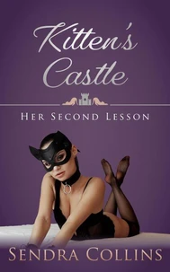 Kitten's Castle- Her Second Lesson