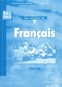 Les carnets de français Bac Pro/1ère/Terminale.