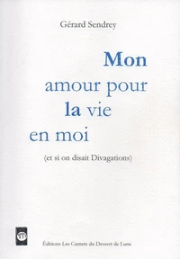 Mon amour pour la vie en moi