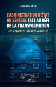 L’administration d’Etat au Sénégal face au défi de la transformation