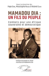 Mamadou Dia : un fils du peuple
