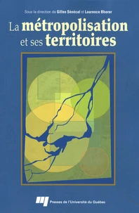La métropolisation et ses territoires