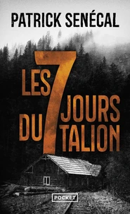 Les sept jours du talion