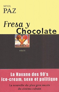 Senel Paz - Fresa Y Chocolate.