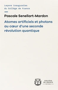 Atomes artificiels et photons au coeur d'une seconde révolution quantique