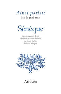 Ainsi parlait Sénèque