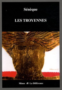  Sénèque - Les Troyennes.