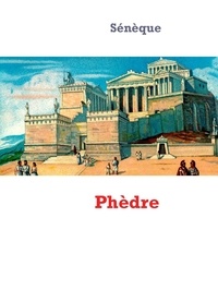  Sénèque - Phèdre.