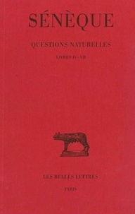  Sénèque - Question naturelles. - Tome 2 , livres IV-VII.