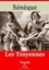 Les Troyennes – suivi d'annexes. Nouvelle édition 2019