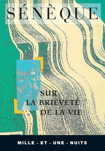 Sur la brieveté de la vie