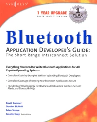 Bluetooth. Application Developer'S Guide : The Short Range Interconnect Solution