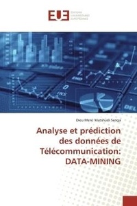 Senga dieu merci Matshudi - Analyse et prédiction des données de Télécommunication: DATA-MINING.