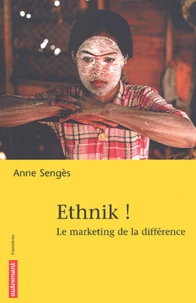 Ethnik ! Le Marketing De La Difference