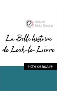 Analyse de l'œuvre : La Belle histoire de Leuk-le-Lièvre (résumé et fiche de lecture plébiscités par les enseignants sur fichedelecture.fr)