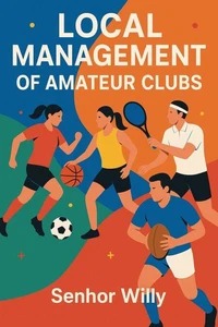 Local Management of Amateur Clubs