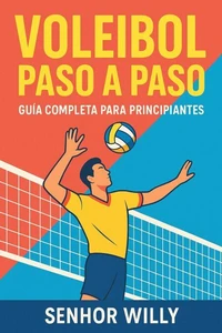 Voleibol Paso el Paso: Guía completa para principiantes