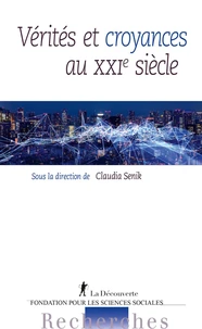 Vérités et croyances au XXIe siècle