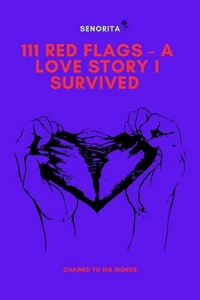 111 Red Flags A Love Story I Survived