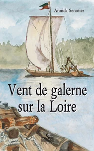Vent de galerne sur la Loire