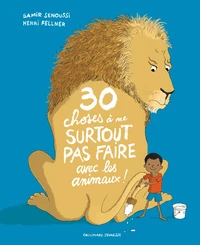 30 choses à ne surtout pas faire avec les animaux !