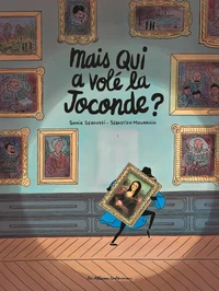 Mais qui a volé la Joconde ?