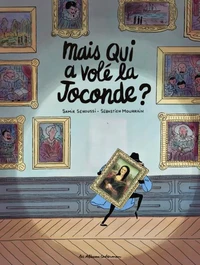 Mais qui a volé la Joconde ?