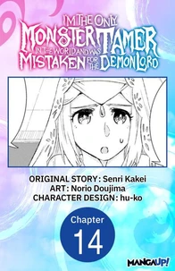 I’m the Only Monster Tamer in the World and Was Mistaken for the Demon Lord #014