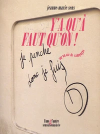 Y'a qu'à faut qu'on
