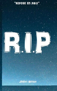 R.I.P "repose en paix"